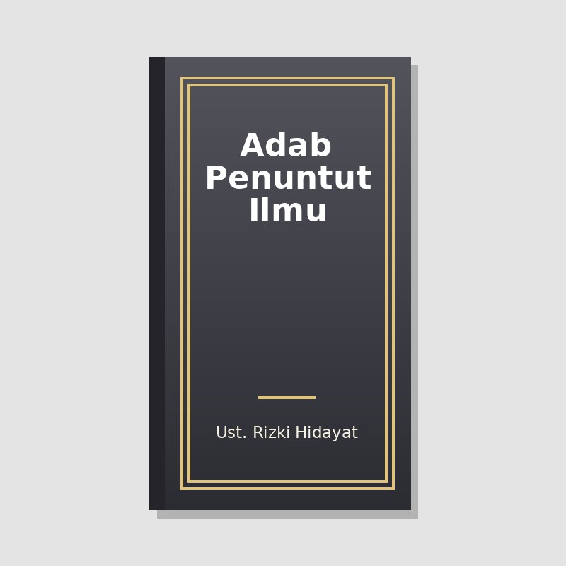 Adab Penuntut Ilmu