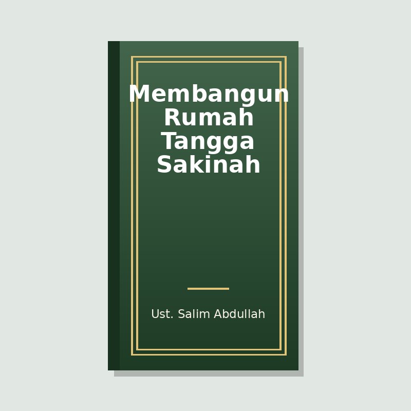 Membangun Rumah Tangga Sakinah
