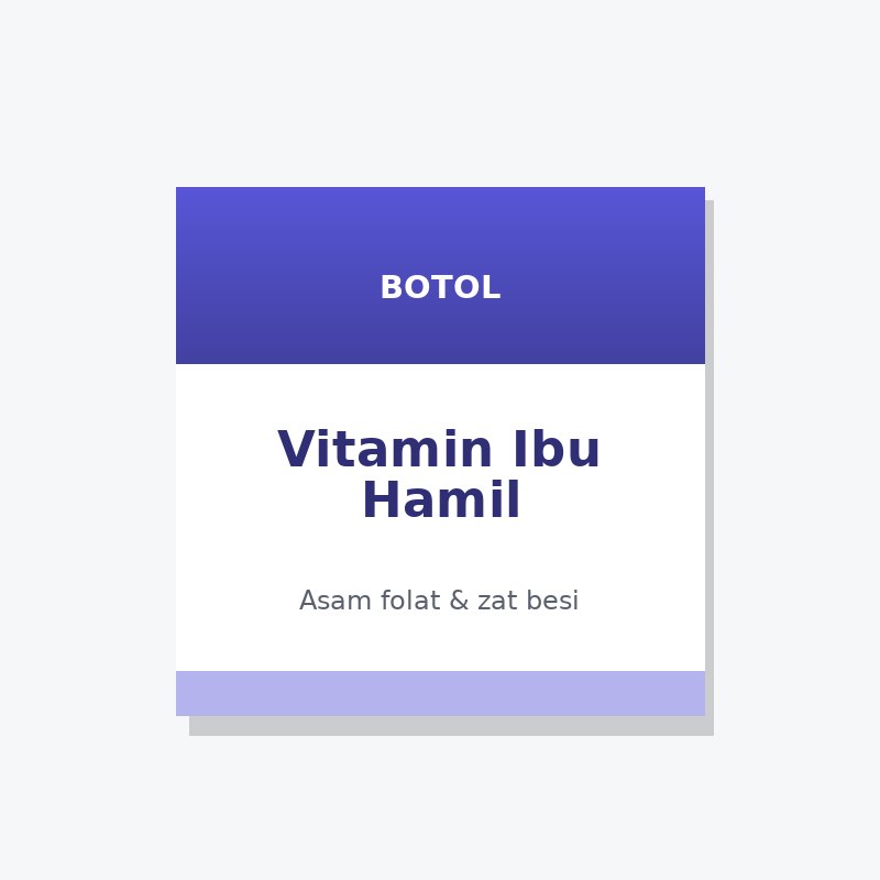 Vitamin Ibu Hamil